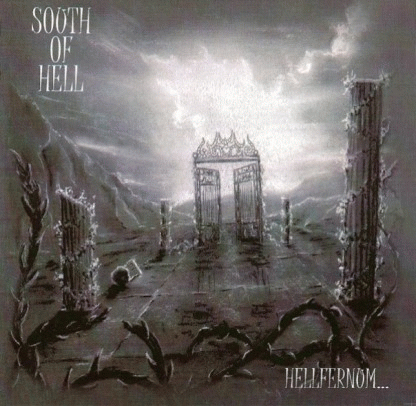 South Of Hell : Hellfernum... South Of Hell : Hellfernum...